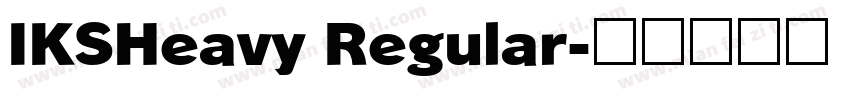 IKSHeavy Regular字体转换